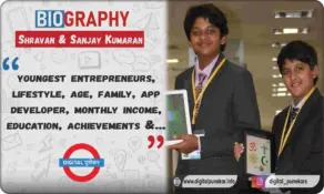 Shravan and Sanjay Kumaran, India's Youngest Entrepreneurs