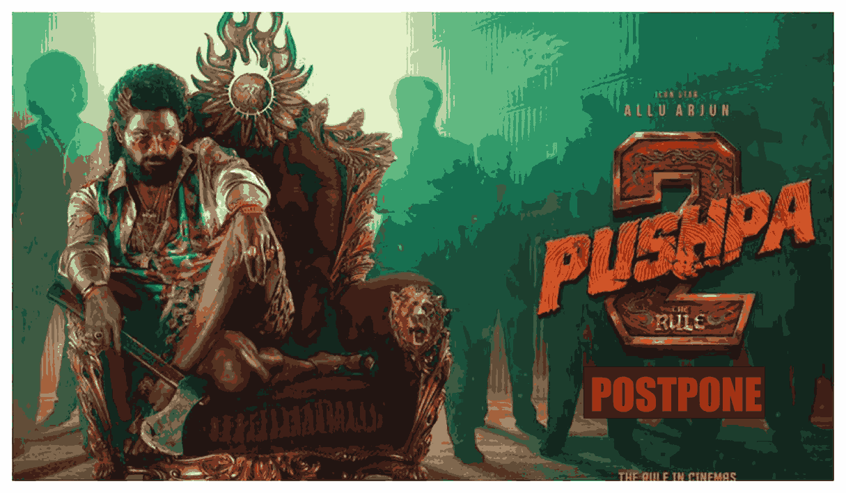 Pushpa 2 postpone